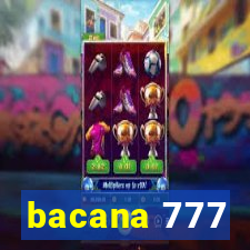 bacana 777